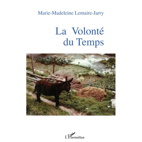 La Volonté du Temps