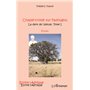 CHASSE CROISE SUR FADOUGOU (T 1) LA DENT DE L'AIEULE