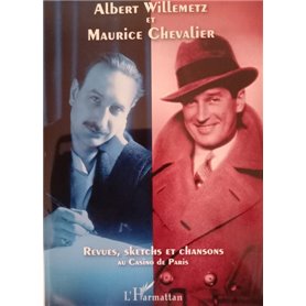 Albert Willemetz et Maurice Chevalier