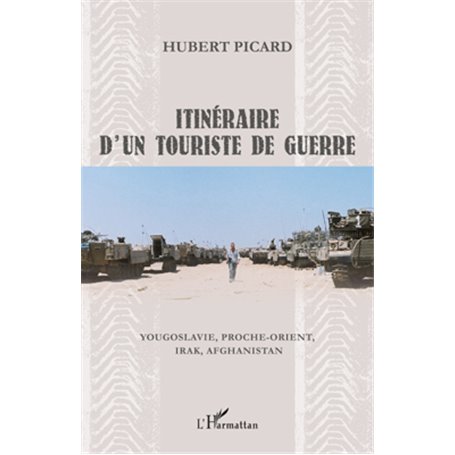 Itinéraire d'un touriste de guerre