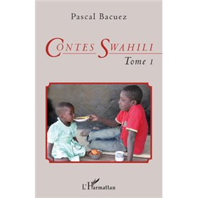 Contes Swahili (Tome 1)