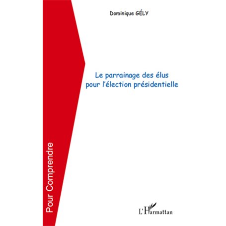 Le parrainage des élus pour l'élection présidentielle