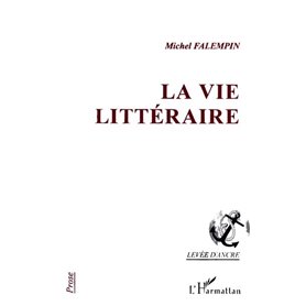 La vie littéraire