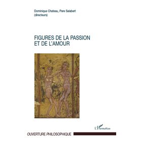 Figures de la passion et de l'amour