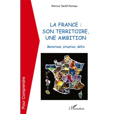 La France : son territoire, une ambition