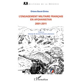 L'engagement militaire français en Afghanistan