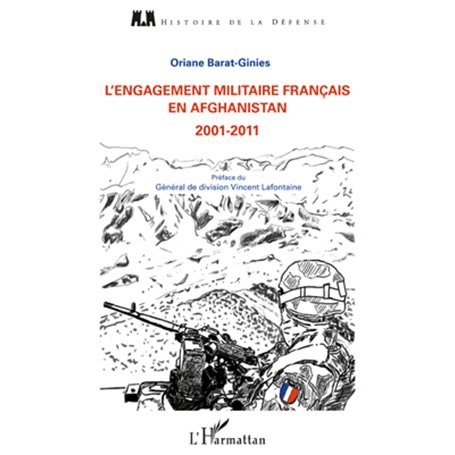 L'engagement militaire français en Afghanistan