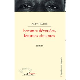 Femmes dévouées, femmes aimantes