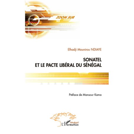 Sonatel et le pacte libéral du Sénégal