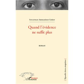 Quand l'évidence ne suffit plus