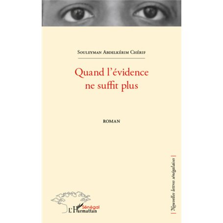 Quand l'évidence ne suffit plus