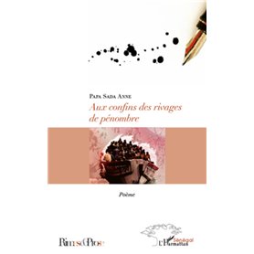 Aux confins des rivages de pénombre