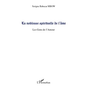 La noblesse spirituelle de l'âme