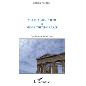 Mélina Mercouri et Mikis théodorakis