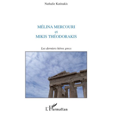 Mélina Mercouri et Mikis théodorakis