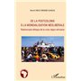 De la postcolonie à la mondialisation néolibérale