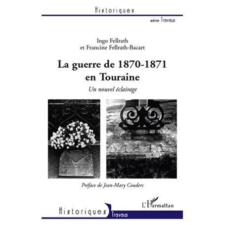 La guerre de 1870-1871 en Touraine