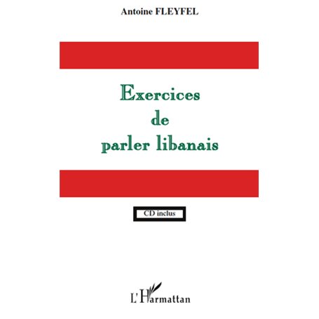 EXERCICES DE PARLER LIBANAIS