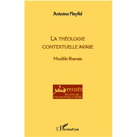 LA THEOLOGIE CONTEXTUELLE ARABE