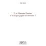 Et si Alassane Ouattara n'avait pas gagné les élections ?