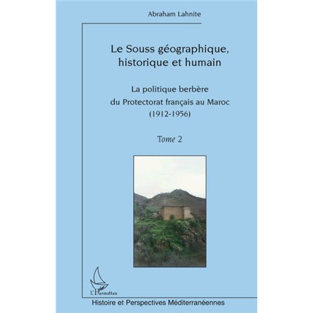 Le Souss géographique, historique et humain