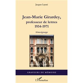 Jean-Marie Girardey, professeur de lettres