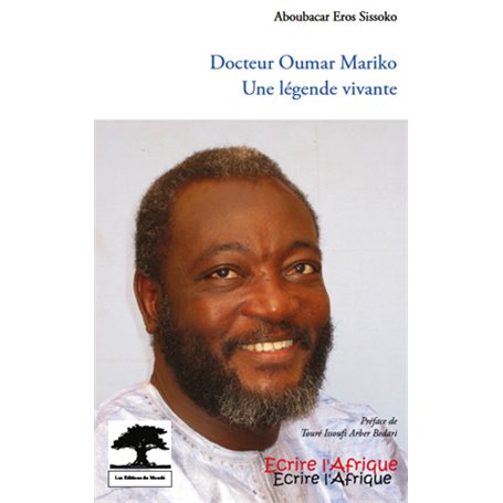 Docteur Oumar Mariko une légende vivante