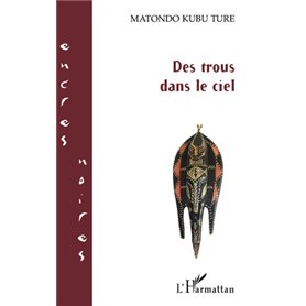 Des trous dans le ciel