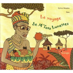 Le voyage de M'Toto Lunettes