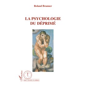 La Psychologie du déprimé