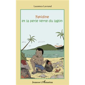 Fakidine et la perle verte du lagon