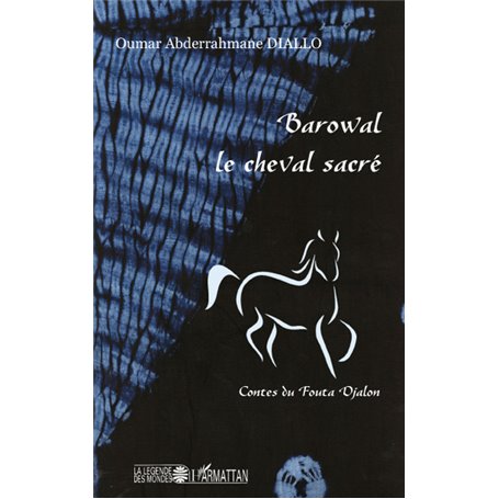 Barowal le cheval sacré