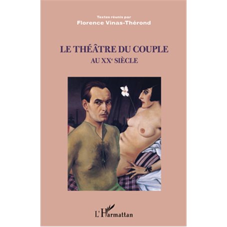 Le théâtre du couple au XXème siècle