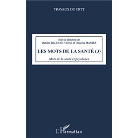 Les mots de la santé (Tome 3)