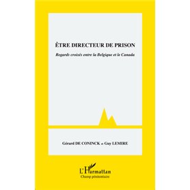 Etre directeur de prison