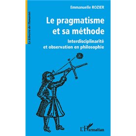 Le pragmatisme et sa méthode