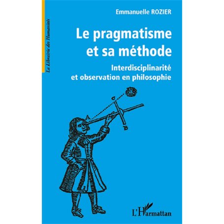 Le pragmatisme et sa méthode