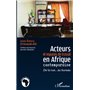 Acteurs et espaces de travail en Afrique contemporaine