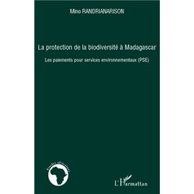 La protection de la biodiversité à Madagascar