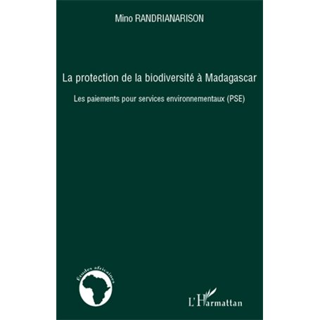 La protection de la biodiversité à Madagascar