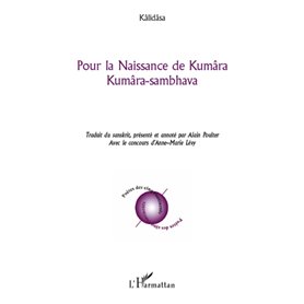 Pour la Naissance de Kumâra