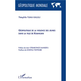 Géopolitique de la violence des jeunes dans la ville de Kisangani