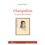 CHAMPOLLION UN GENIE PERTURBATEUR