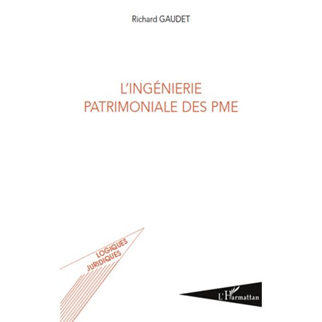 L'ingénierie patrimoniale des PME