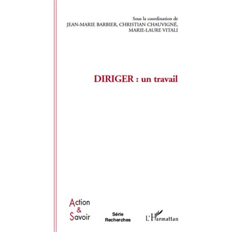 Diriger : un travail