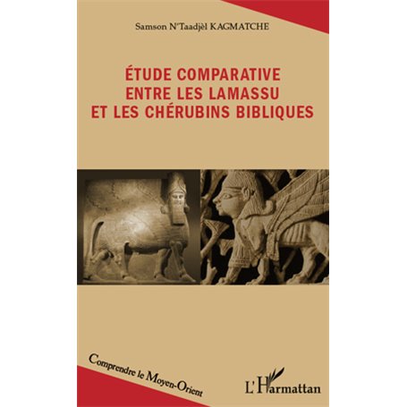 Etude comparative entre les lamassu et les chérubins bibliques