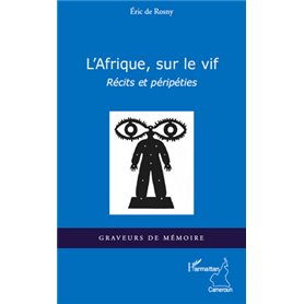 Afrique, sur le vif