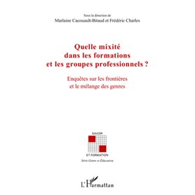 Quelle mixité dans les formations et les groupes professionnels ?