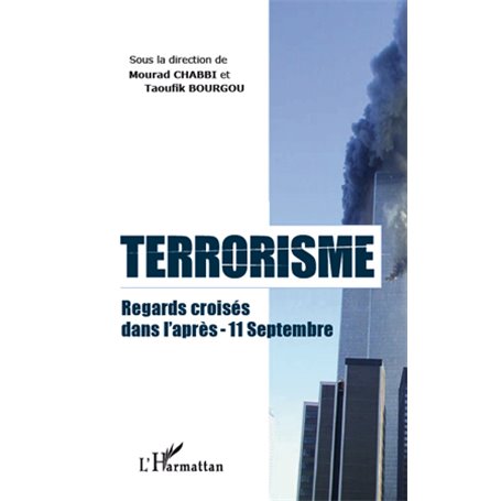 Terrorisme regards croisés dans l'après-11 septembre