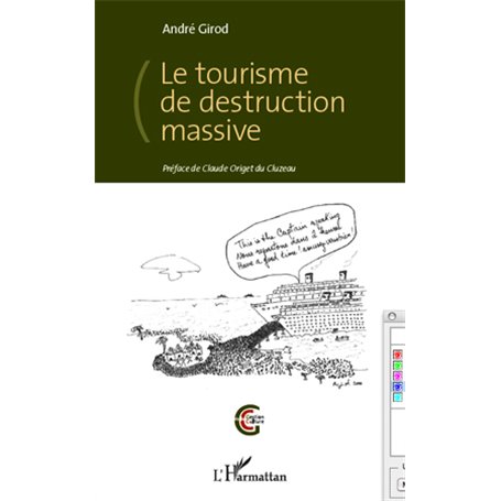 Le tourisme de destruction massive